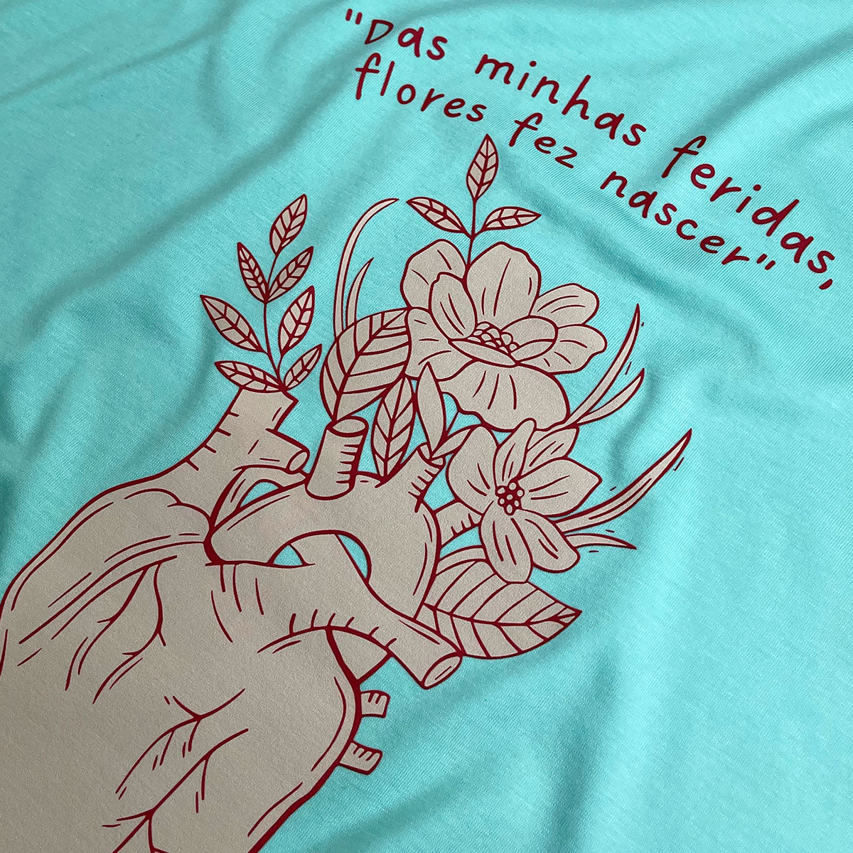 Camiseta Feminina Verde Menta Das Minhas Feridas Flores Fez Nascer