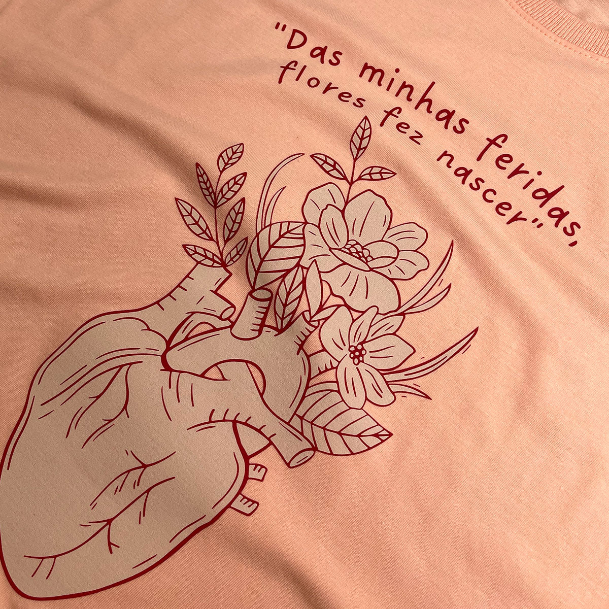 Camiseta Feminina Salmão Das Minhas Feridas Flores Fez Nascer