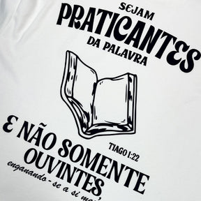 Oversized Off White Full Sejam Praticantes da Palavra