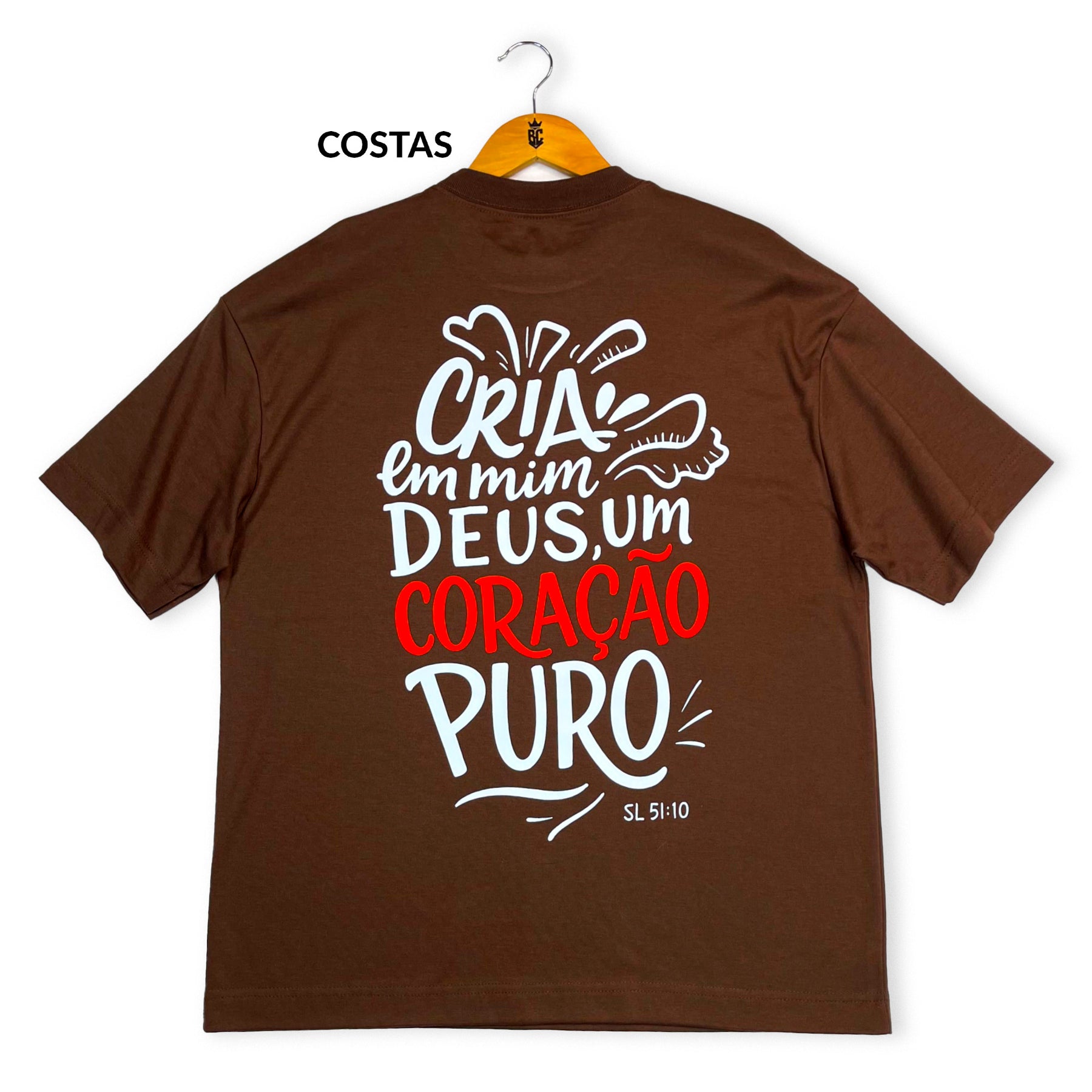 Oversized Marrom Full Cria Em Mim Deus Um Coração Puro