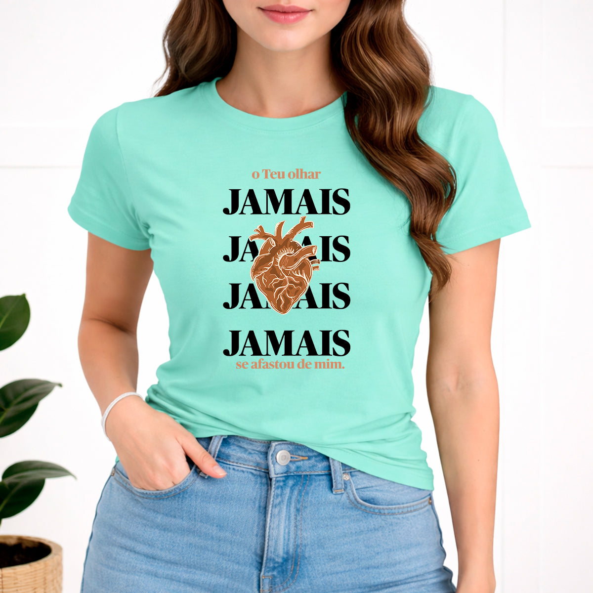 Camiseta Feminina Verde Menta O Teu Olhar Jamais Se Afastou de mim