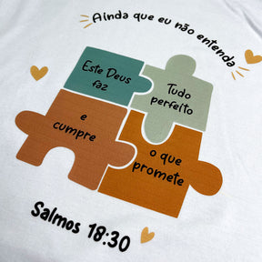 Camiseta Feminina Branca Quebra-Cabeça Ainda Que Eu Não Entenda