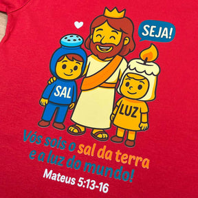 T-Shirt Infantil Vermelha Seja Sal e Luz