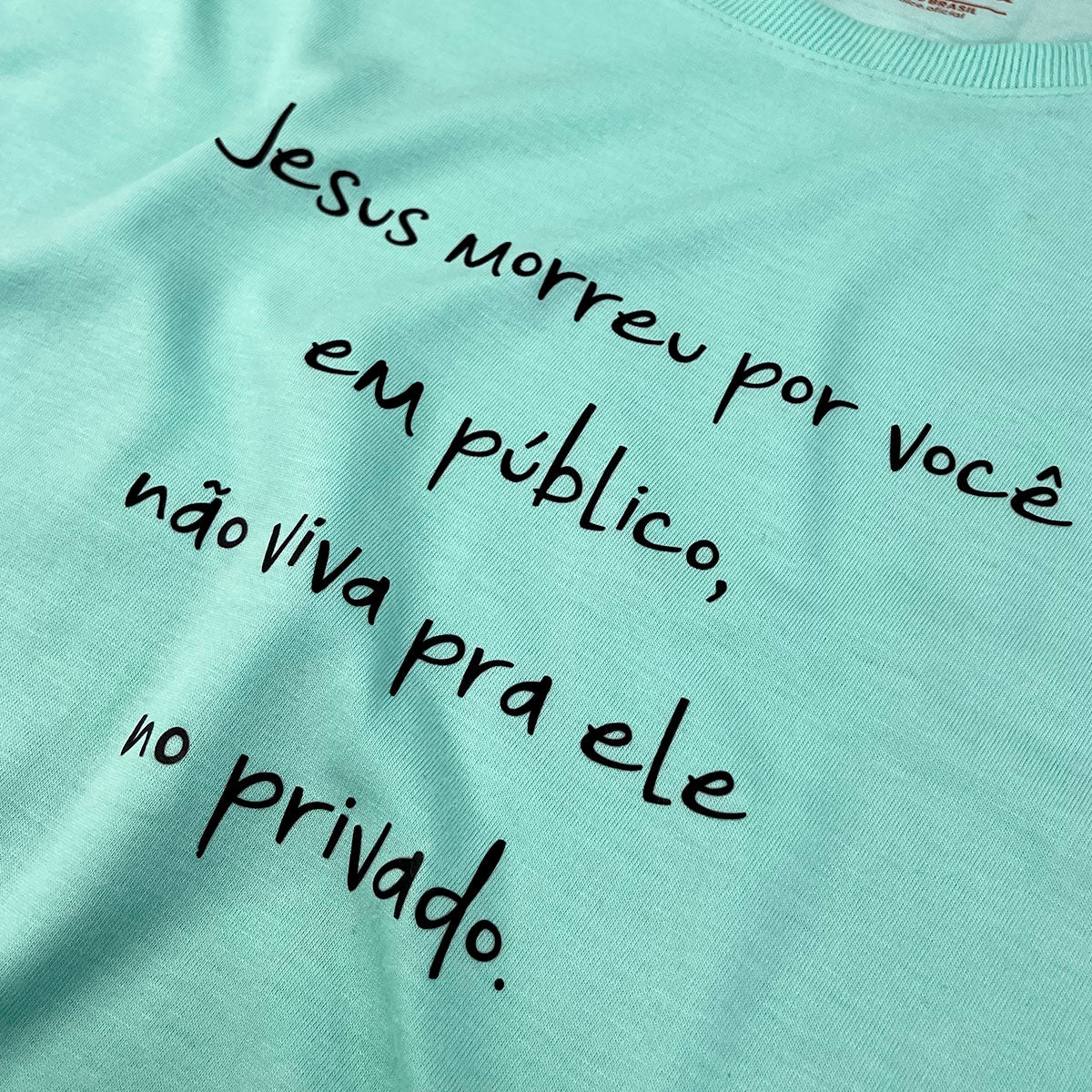 Camiseta Feminina Verde Menta Jesus Morreu Por Você