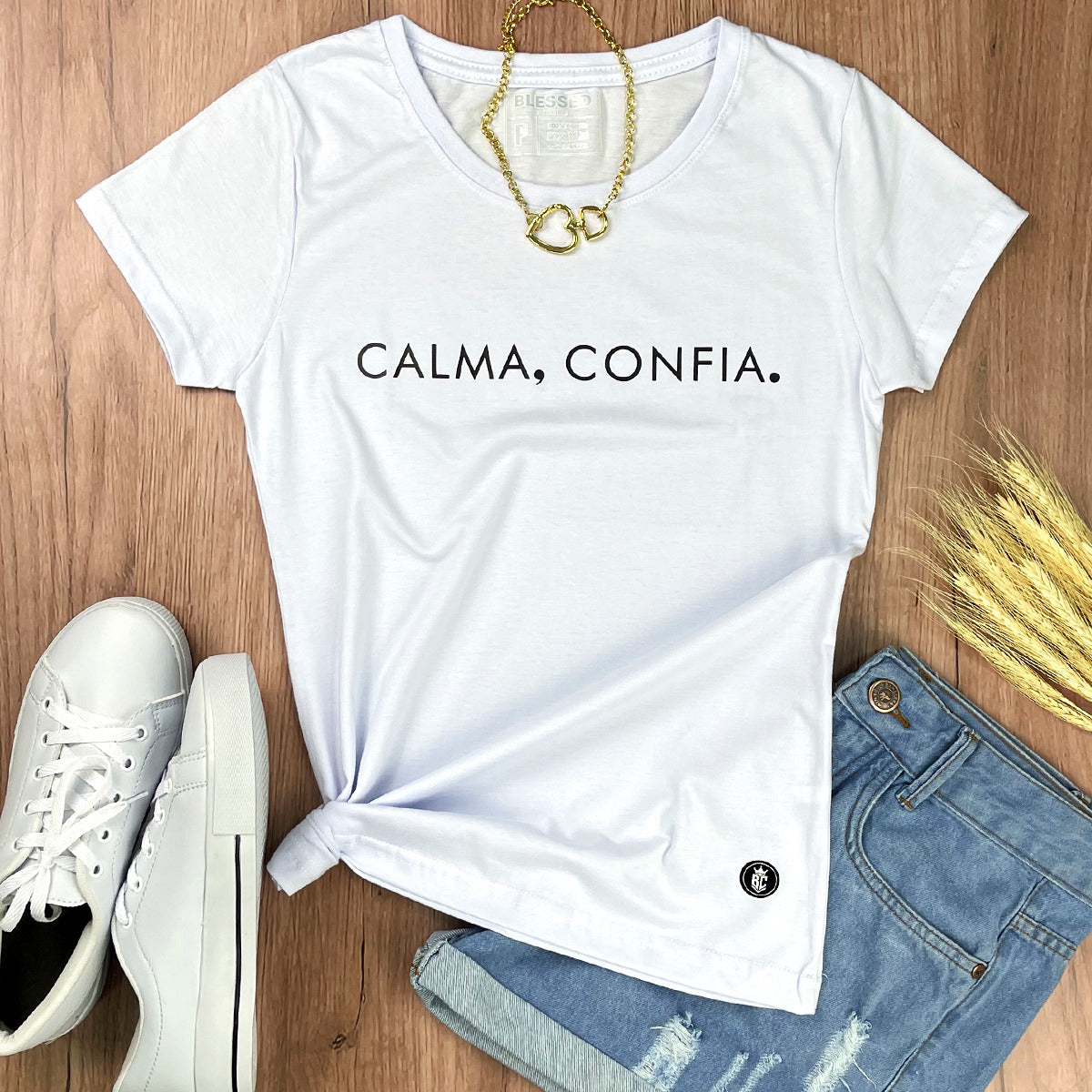 Camiseta Feminina Branca Calma, Confia.