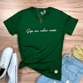 Camiseta Feminina Verde Seja sua melhor versão