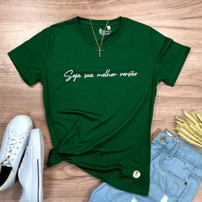 Camiseta Feminina Verde Seja sua melhor versão