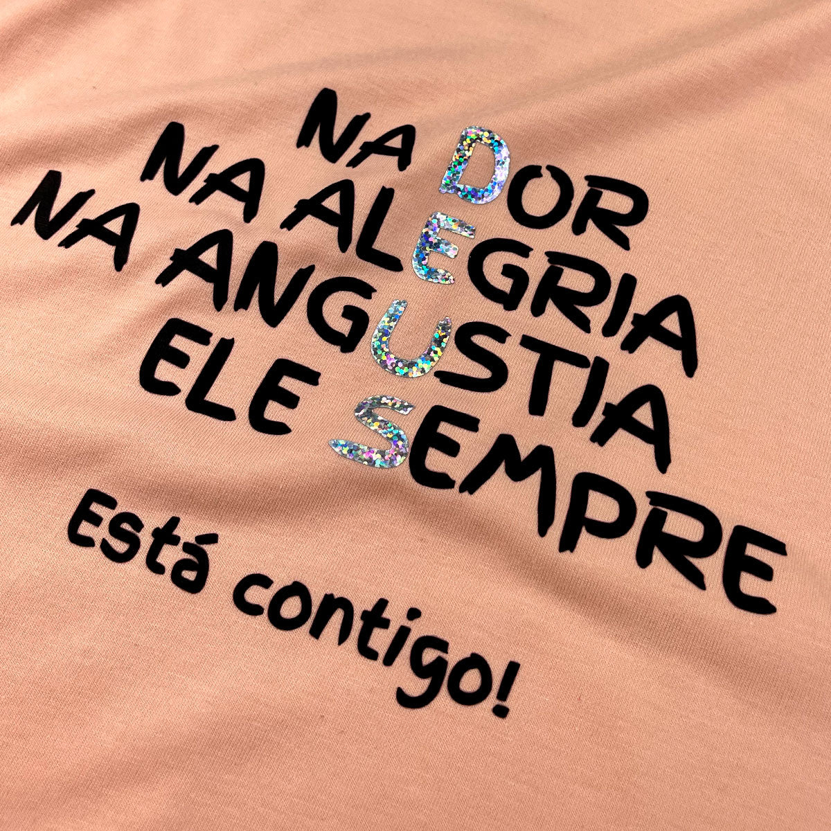 Camiseta Feminina Salmão Na Dor Na Alegria Na Angustia Ele Sempre Está Contigo