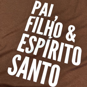 Camiseta Feminina Marrom Pai, Filho & Espírito Santo