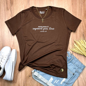 Camiseta Feminina Marrom Pois Nada É Impossível Para Deus