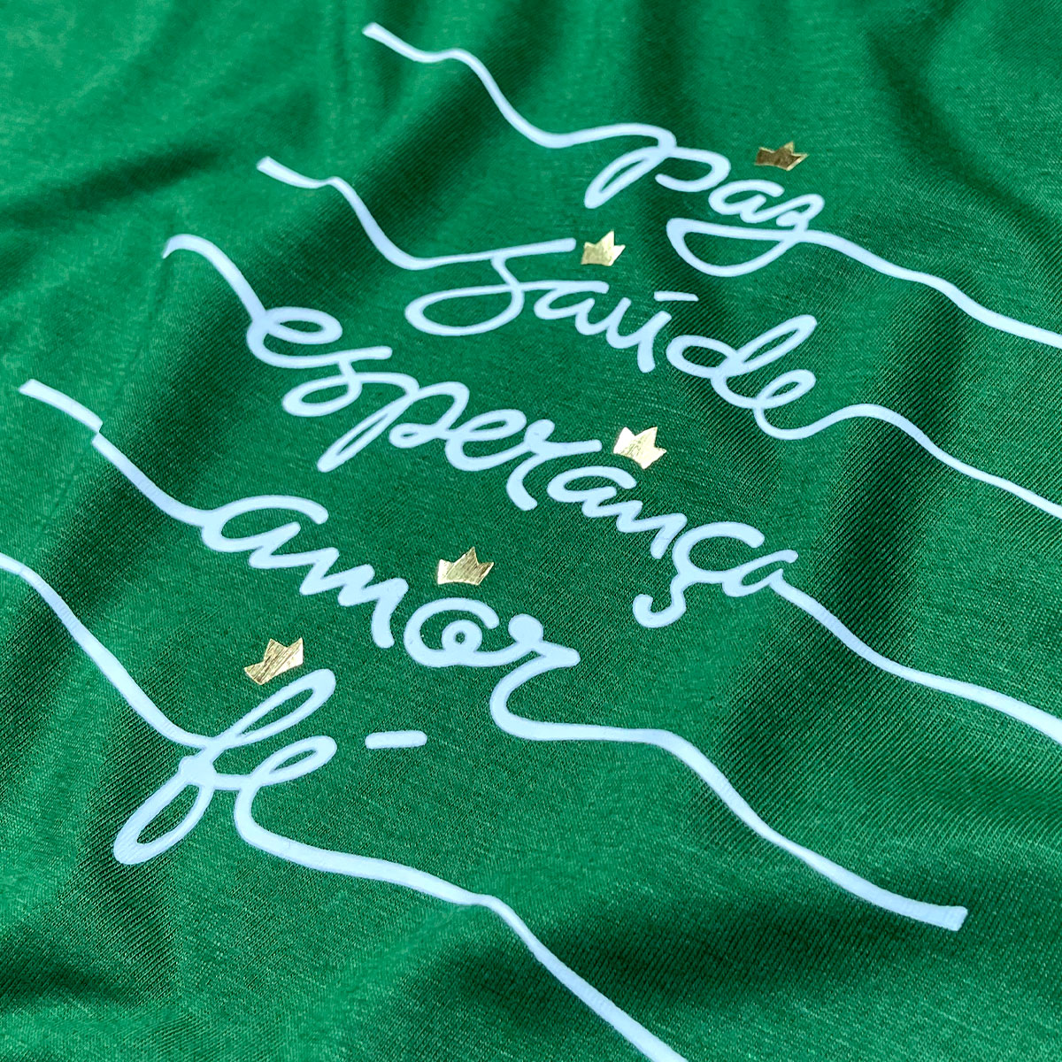T-Shirt Infantil Verde Paz Saúde Esperança Coroa