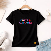 Camiseta Feminina Preta Forte & Corajosa