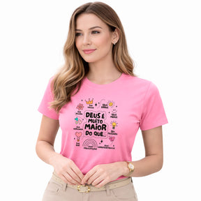 Camiseta Feminina  Rosa Deus é Muito Maior 