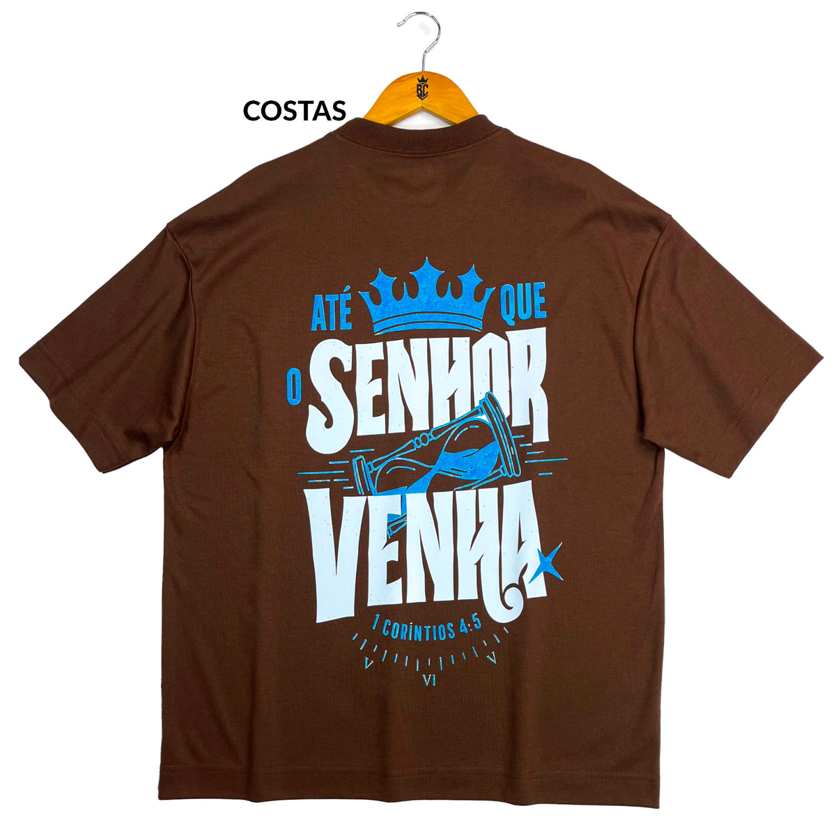 Oversized Marrom Full Até que o Senhor Venha