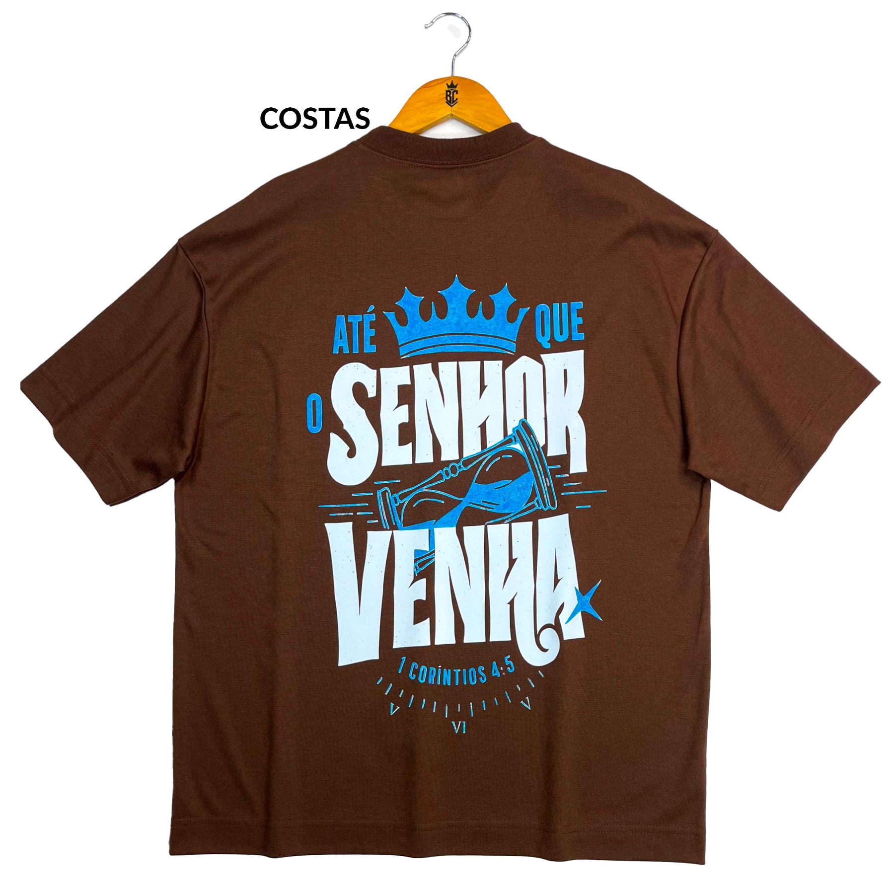 Oversized Marrom Full Até que o Senhor Venha