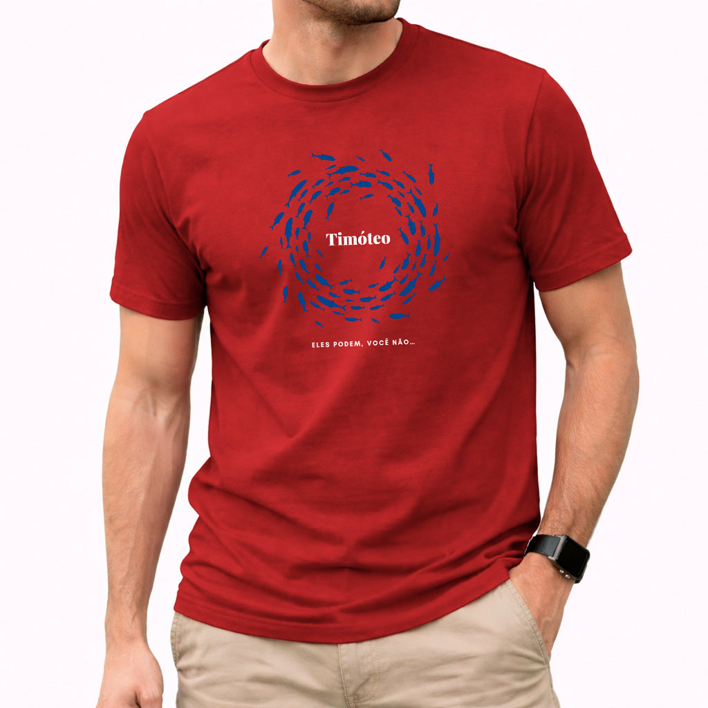 Camiseta Masculina Vermelha Timóteo Eles Podem, Você Não.