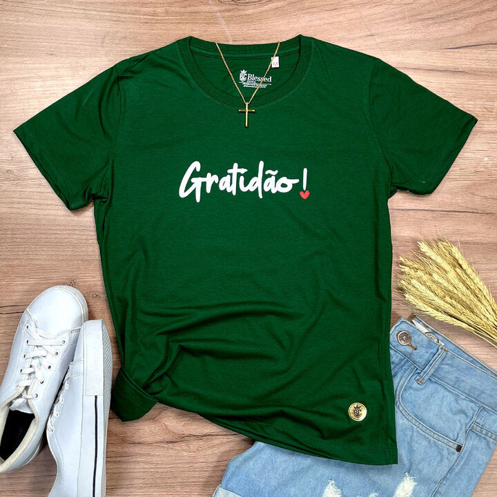Camiseta Feminina Verde Gratidão!