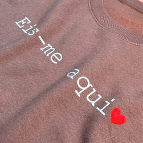 Moletom Marrom Eis-me aqui