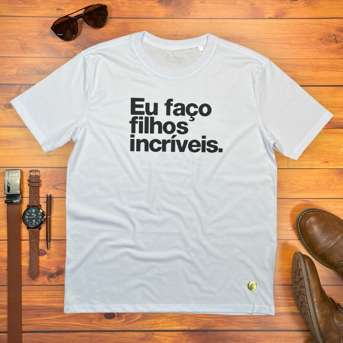 Camiseta Masculina Branca Eu Faço Filhos Incríveis.