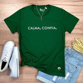 Camiseta Feminina Verde Calma, Confia.