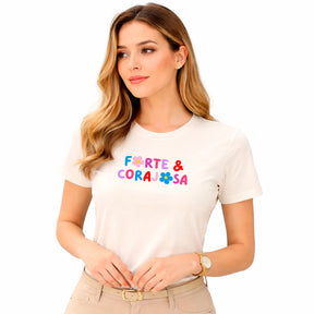 Camiseta Feminina Off White  Forte & Corajosa