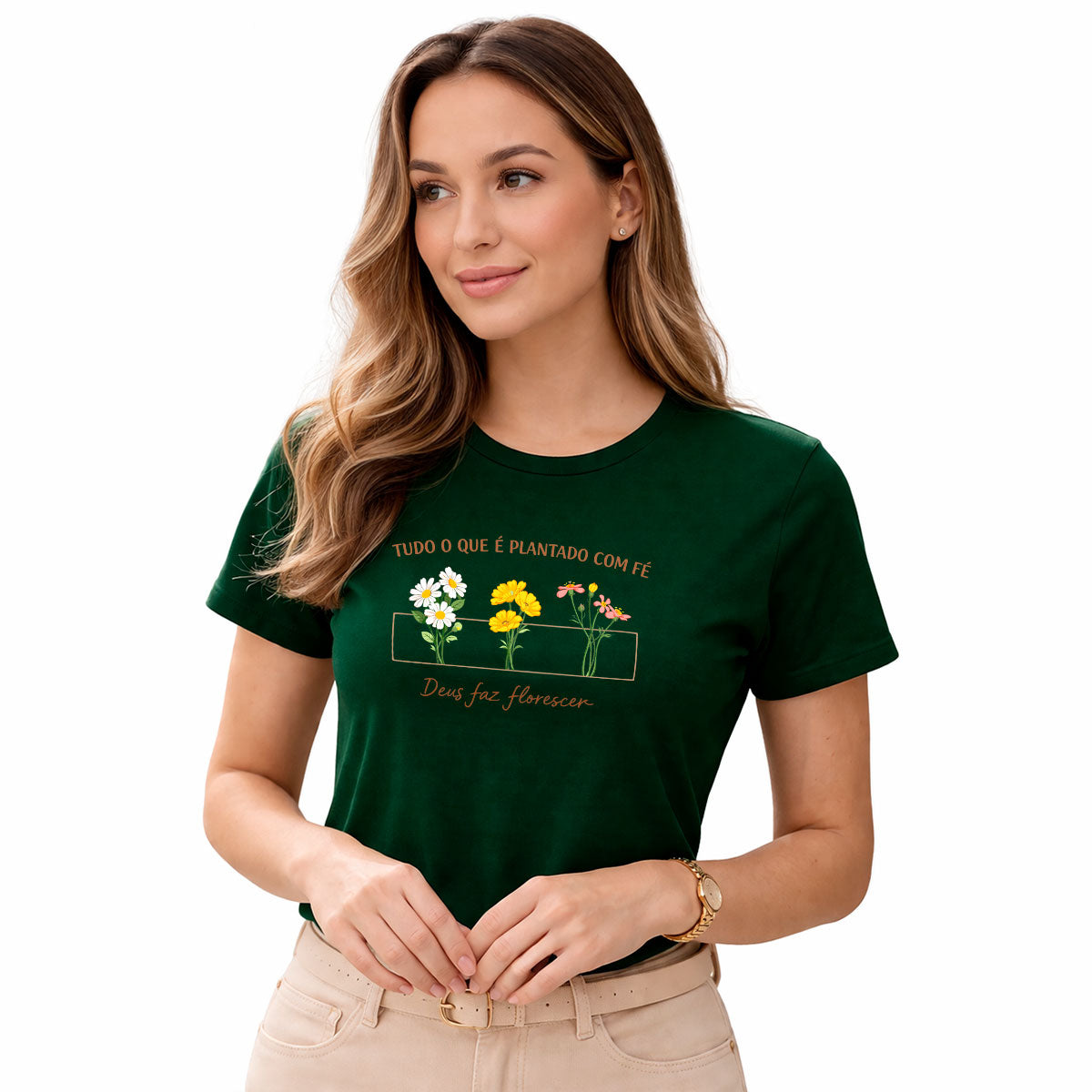 Camiseta Feminina Verde Deus faz Florescer