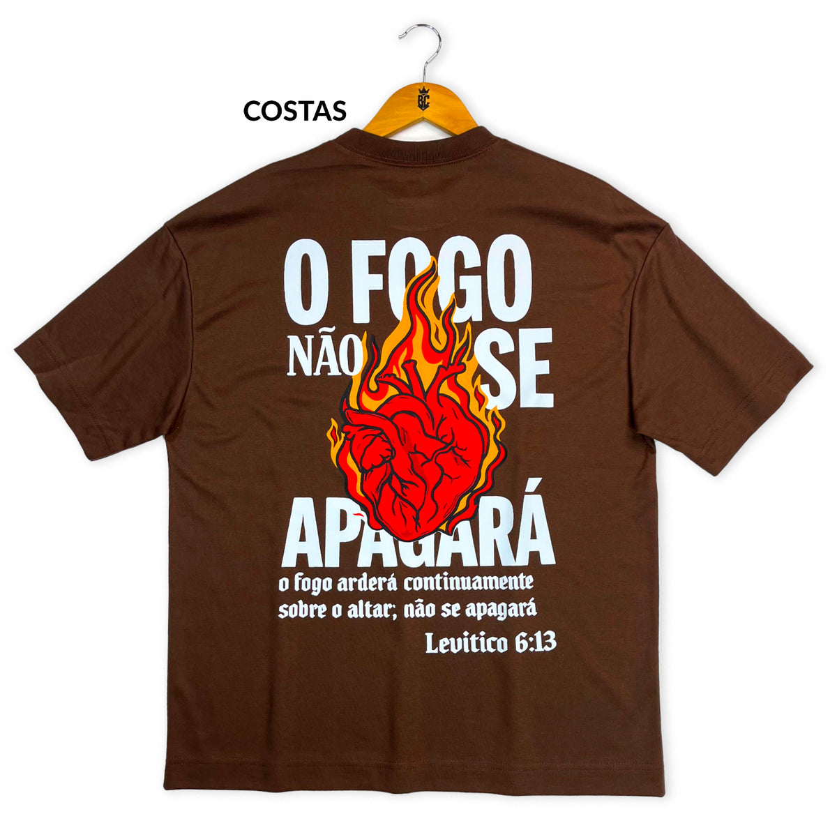 Oversized Marrom Full O Fogo Não Se Apagará