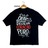 Oversized Preta Full Cria Em Mim Deus Um Coração Puro