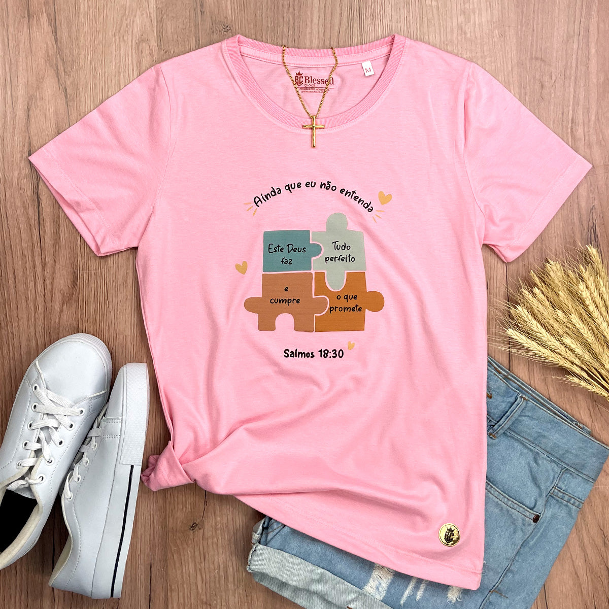 Camiseta Feminina Rosa Quebra-Cabeça Ainda Que Eu Não Entenda