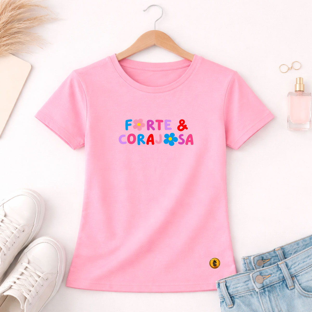 Camiseta Feminina Rosa Forte & Corajosa