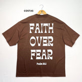 Oversized Marrom Full Faith Over Fear Psalm 56:3
