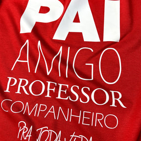 Camiseta Masculina Vermelha Pai Amigo Pra Toda Vida