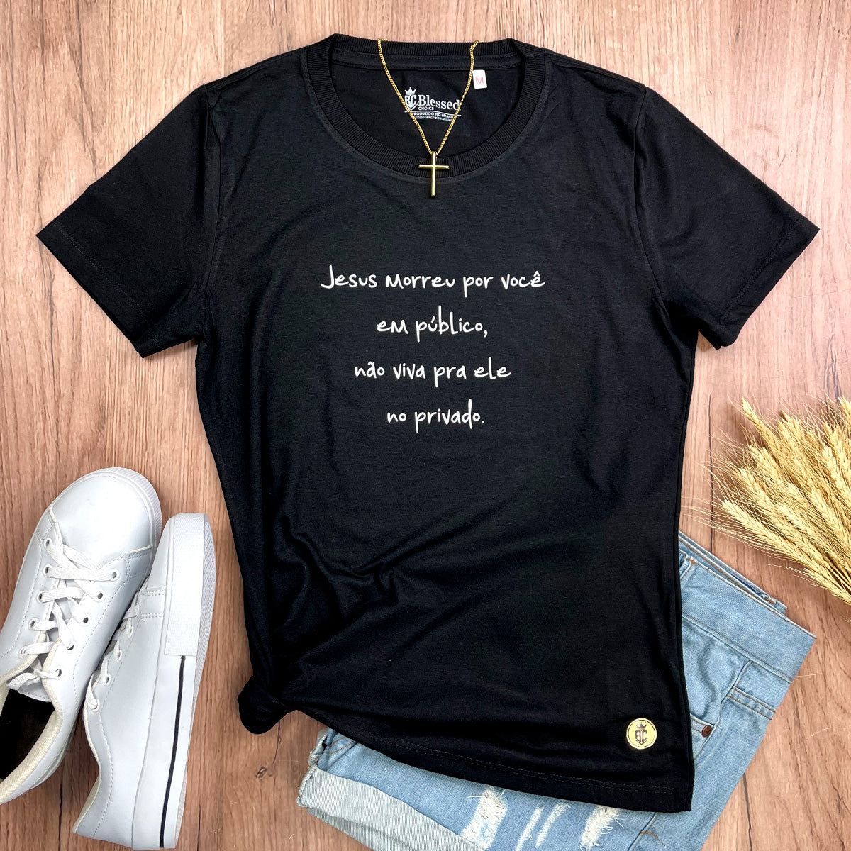 Camiseta Feminina Preta Jesus Morreu Por Você