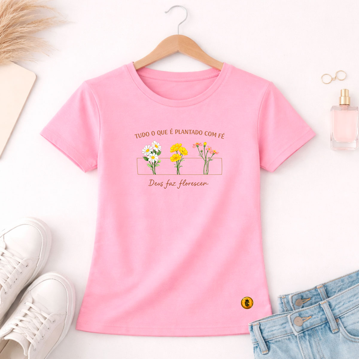 Camiseta Feminina Rosa Deus faz Florescer