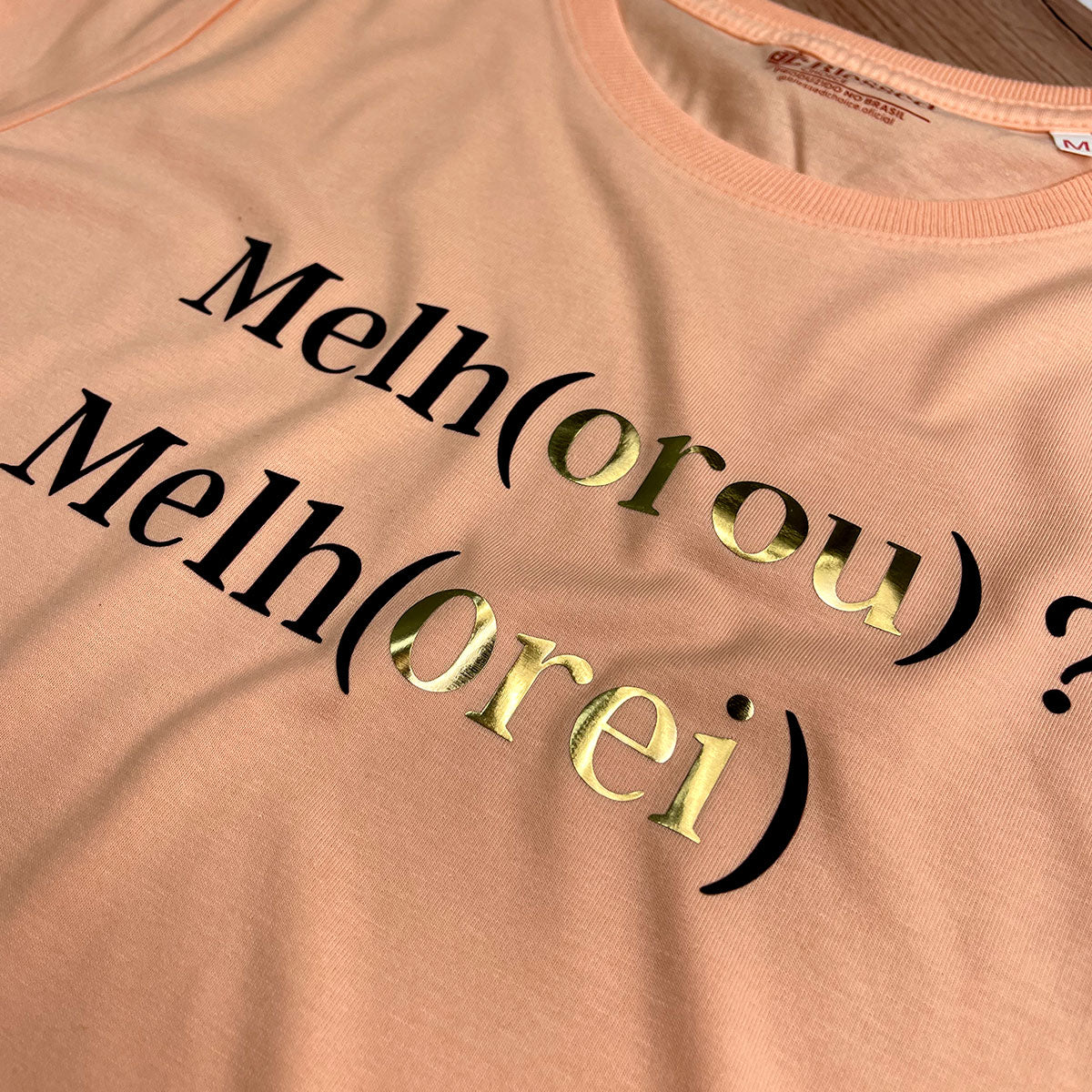 Camiseta Feminina Salmão Melho(orou) ? Melh(orei)