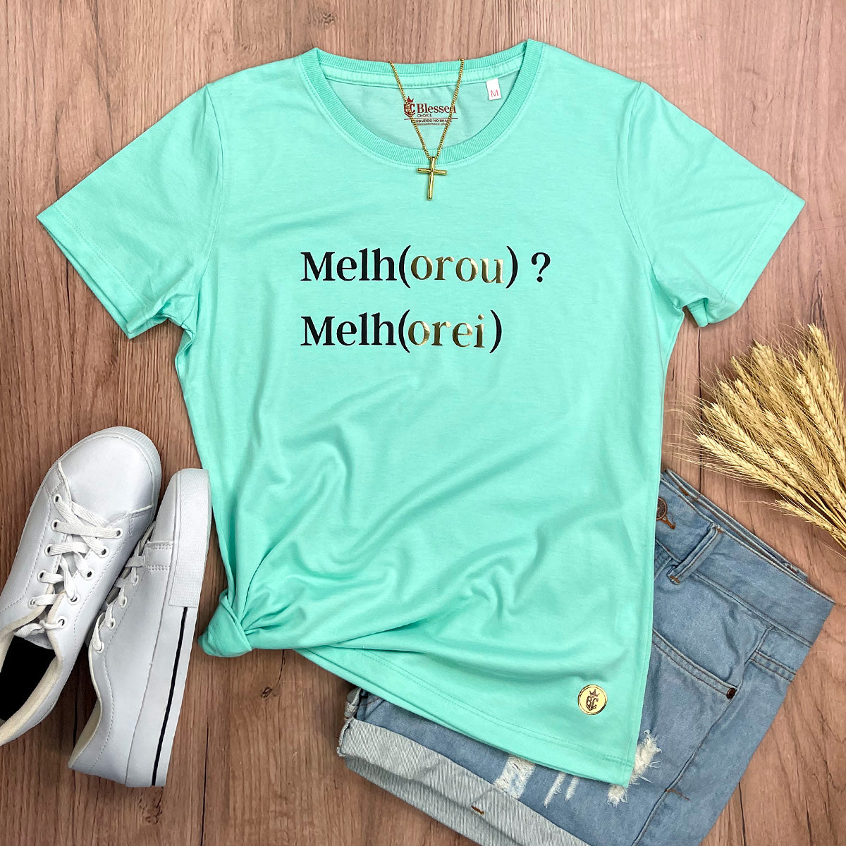 Camiseta Feminina Verde Menta Melho(orou) ? Melh(orei)