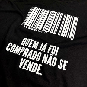 Camiseta Masculina Preta Quem Já Foi Comprado Não Se Vende