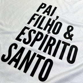 Camiseta Masculina Branca Pai, Filho & Espírito Santo