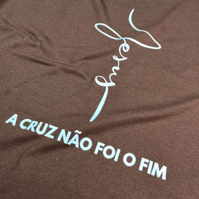 Camiseta Feminina Marrom Jesus A Cruz Não Foi O Fim