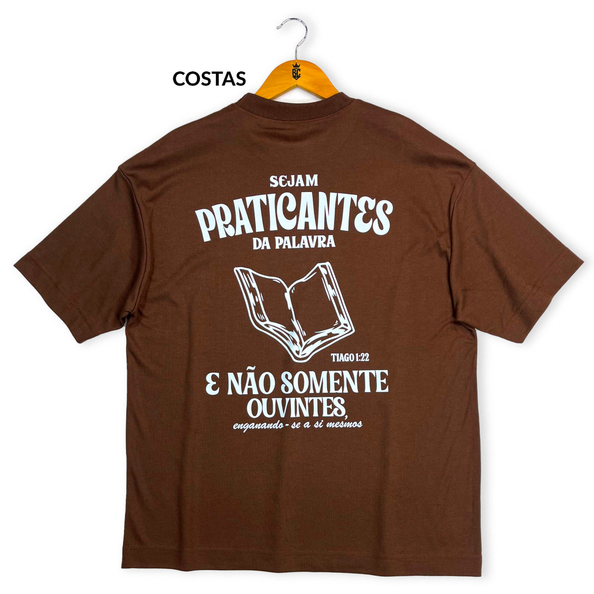 Oversized Marrom Full Sejam Praticantes da Palavra