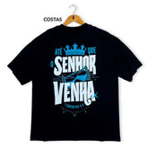 Oversized Preta Full Até que o Senhor Venha