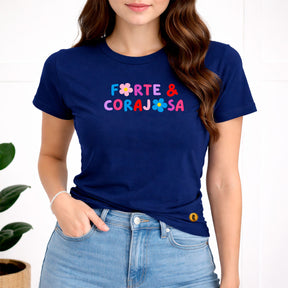 Camiseta Feminina  Azul Forte & Corajosa