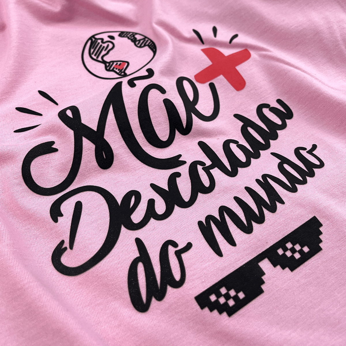 Camiseta Feminina Rosa Mãe Mais Descolada do Mundo