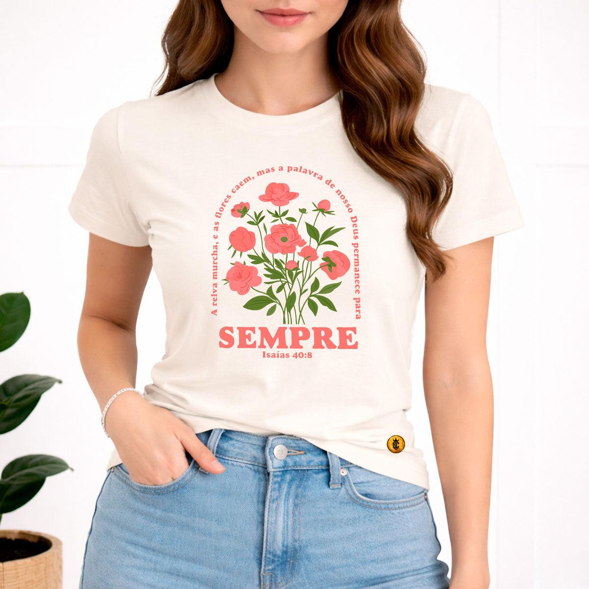 Camiseta Feminina Off White Sempre Isaías 40:8