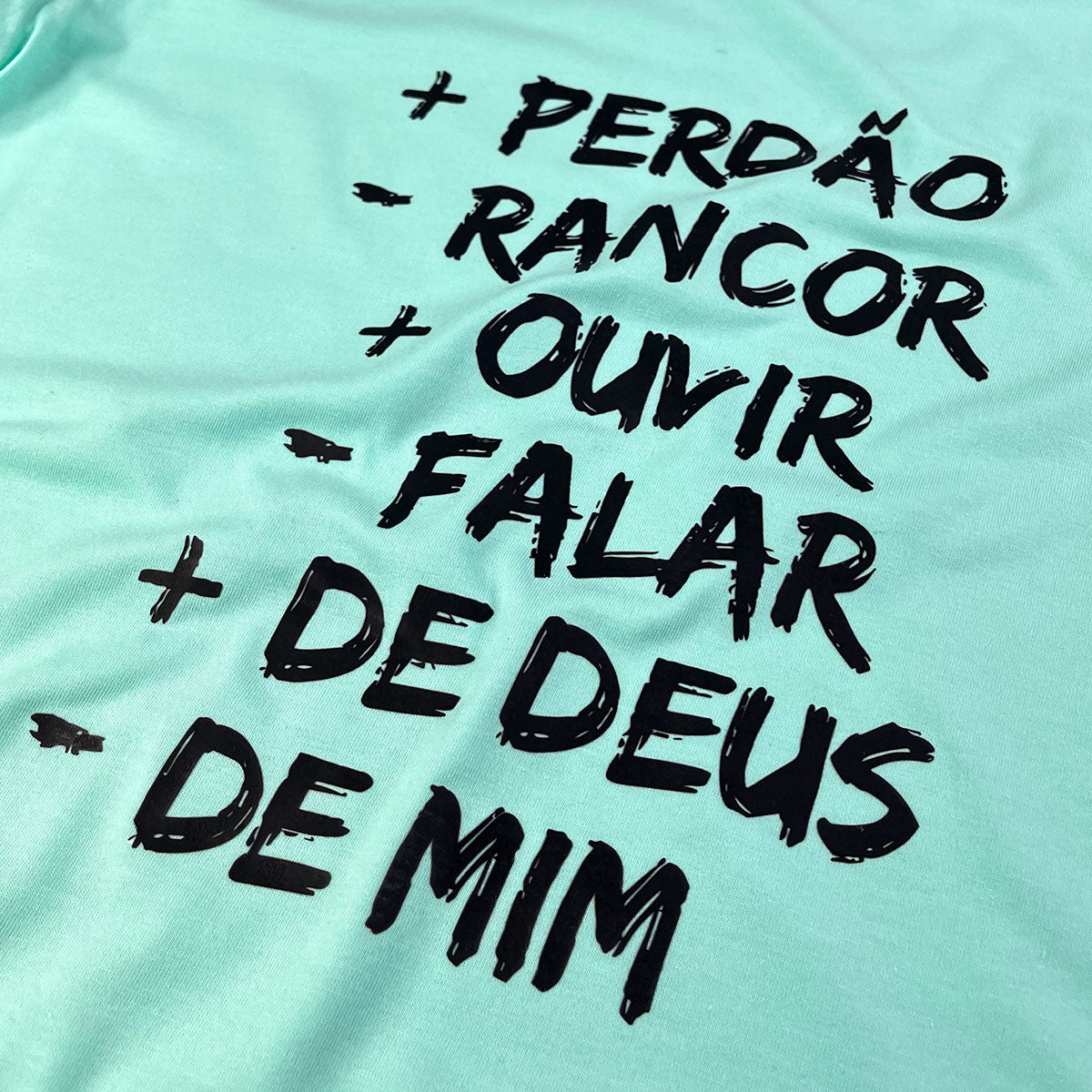 Camiseta Feminina Verde Menta Mais Perdão Menos Rancor