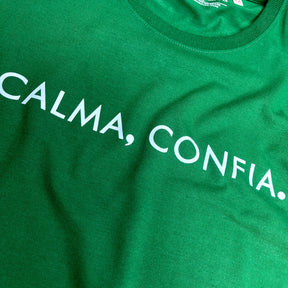 Camiseta Feminina Verde Calma, Confia.