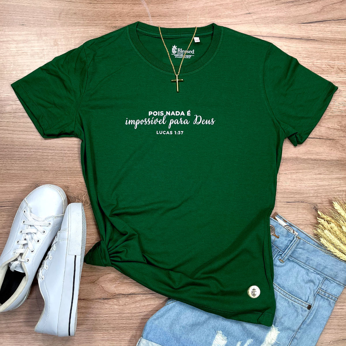 Camiseta Feminina Verde Pois Nada É Impossível