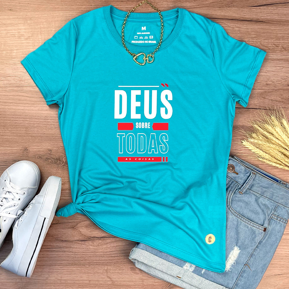Camiseta Feminina Turquesa Deus Sobre Todas As Coisas