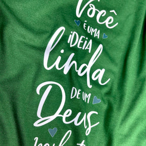 Camiseta Feminina Verde Você é Uma Ideia Linda