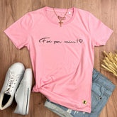 Camiseta Feminina Rosa Foi Por Mim Cruz Coração